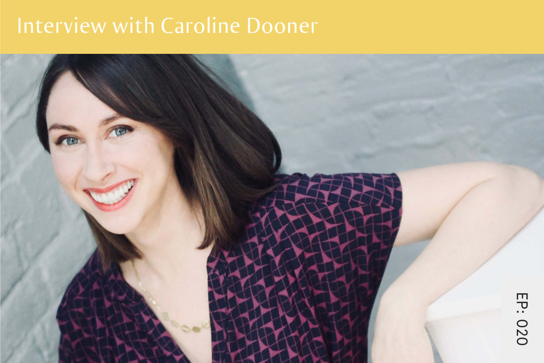 020: Interview with Caroline Dooner - Seven Health: Eating Disorder Recovery and Anti Diet Nutritionist