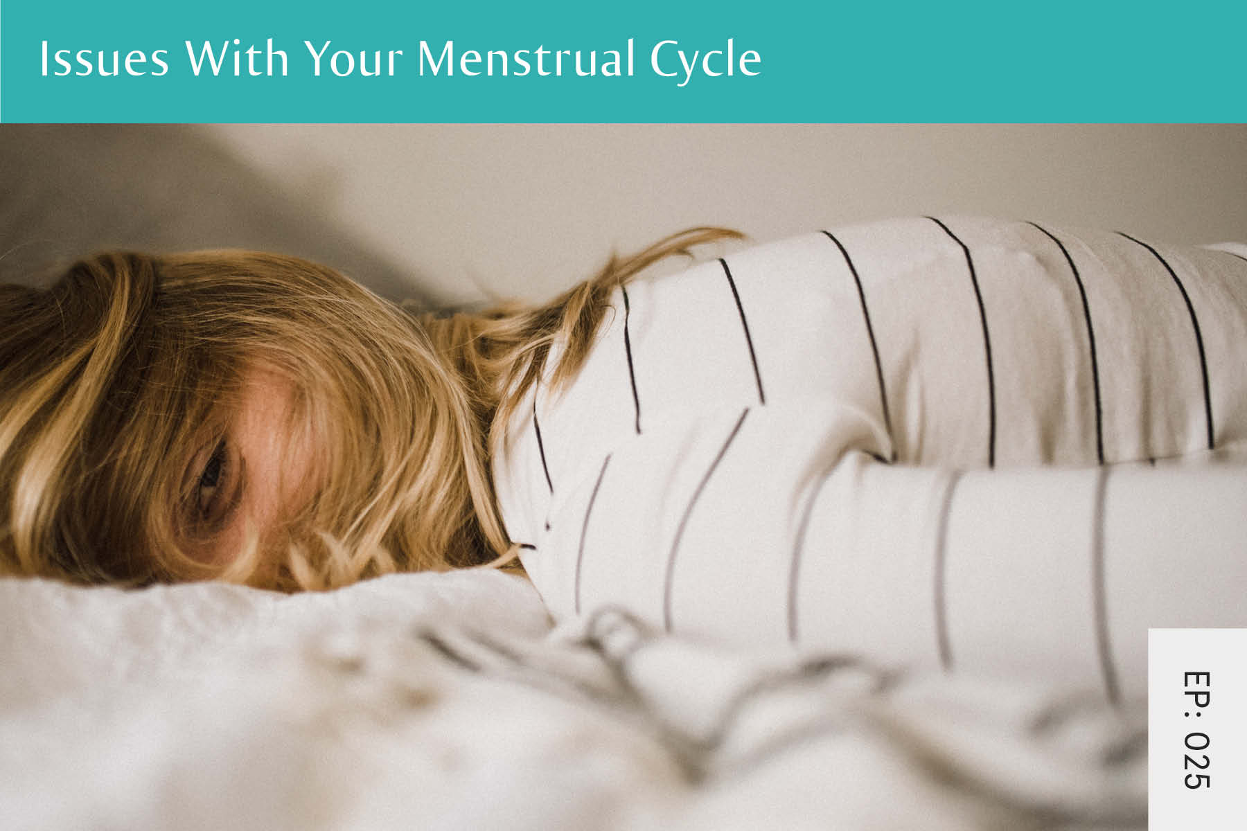 025: Irregular Periods and Other Menstrual Cycle Issues - Seven Health: Eating Disorder Recovery and Anti Diet Nutritionist