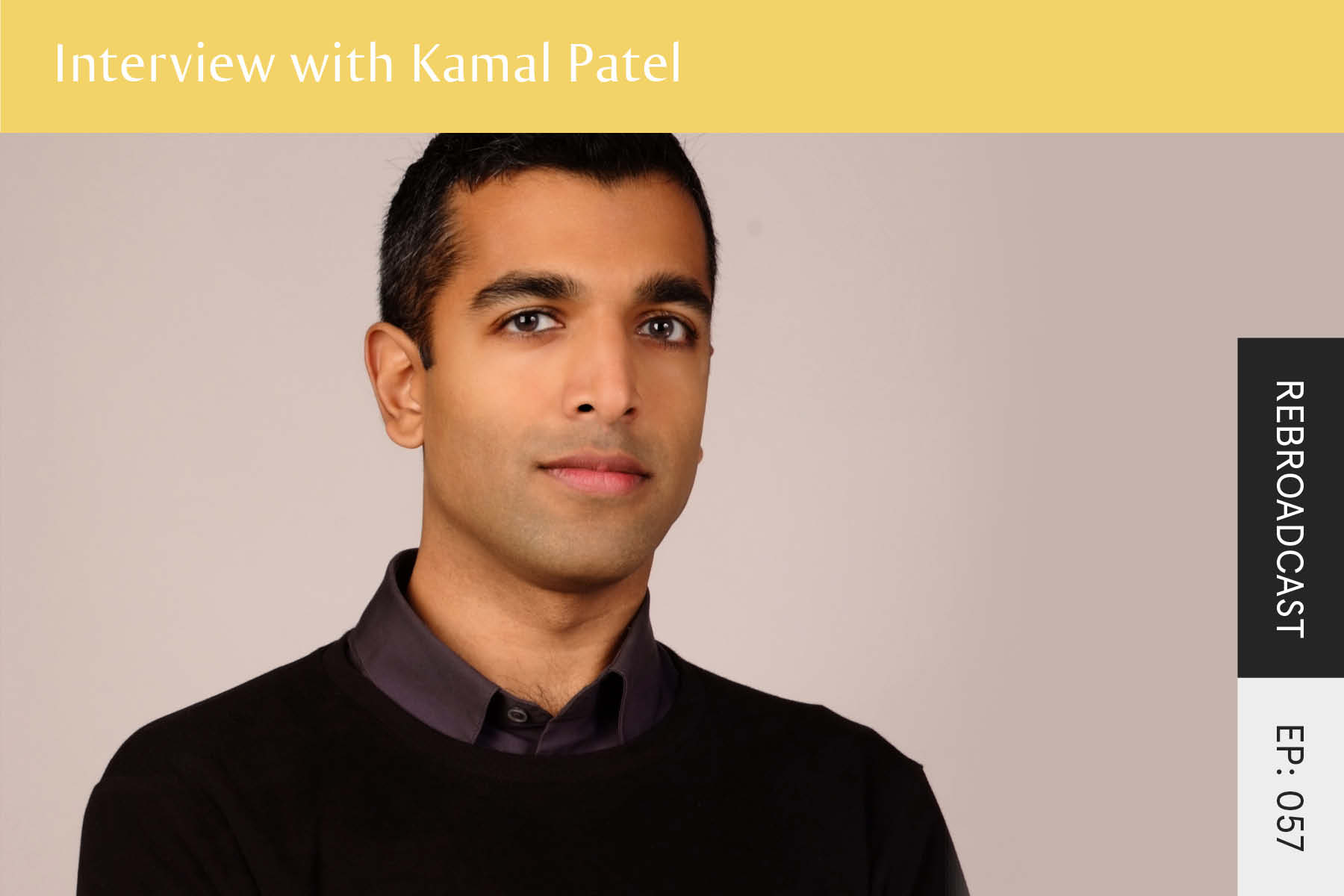 Rebroadcast: Interview with Kamal Patel - Seven Health: Eating Disorder Recovery and Anti Diet Nutritionist