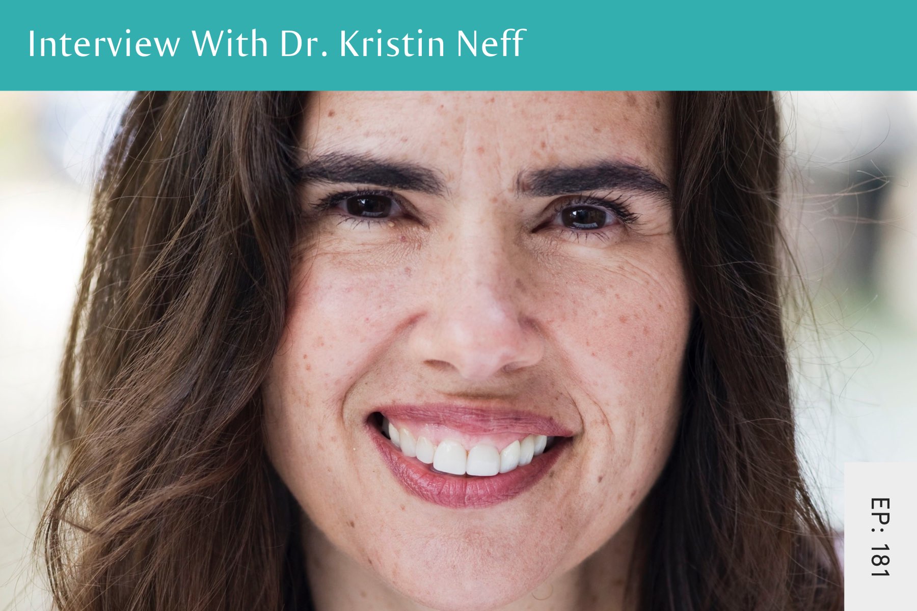 181: The Power of Self-Compassion with Dr. Kristin Neff - Seven Health: Eating Disorder Recovery and Anti Diet Nutritionist
