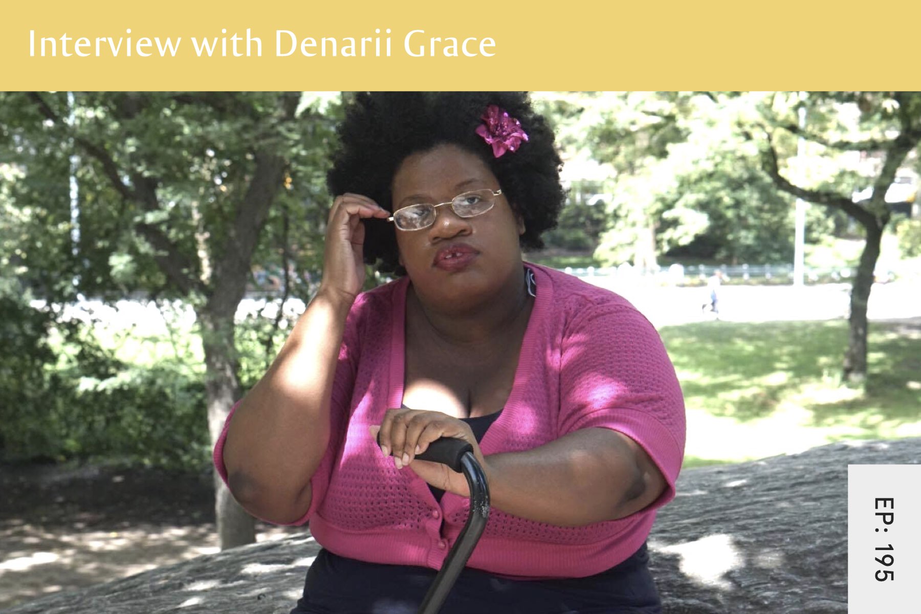 194: Disability, Poverty, and Fat Acceptance With Denarii Grace - Seven Health: Eating Disorder Recovery and Anti Diet Nutritionist