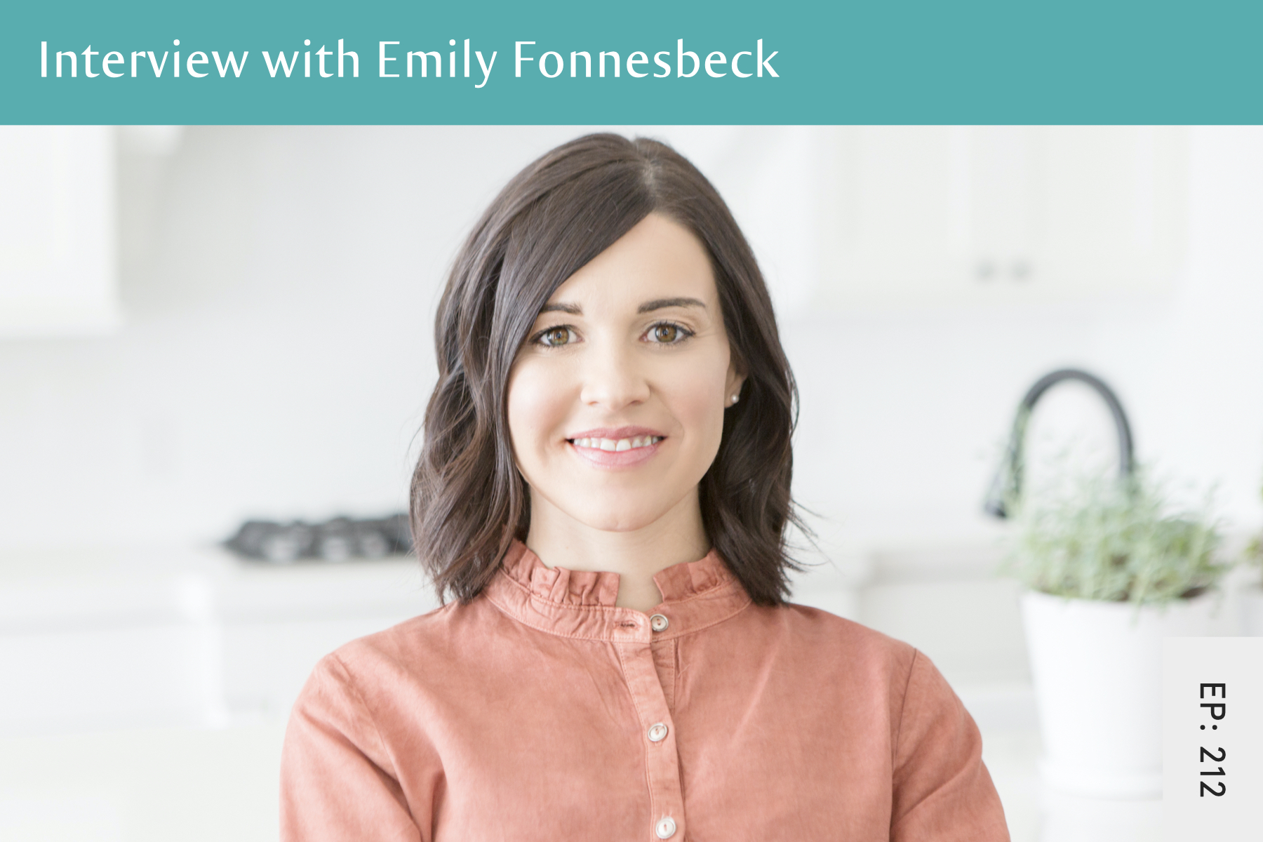 212: Recovery From Orthorexia with Emily Fonnesbeck - Seven Health: Eating Disorder Recovery and Anti Diet Nutritionist