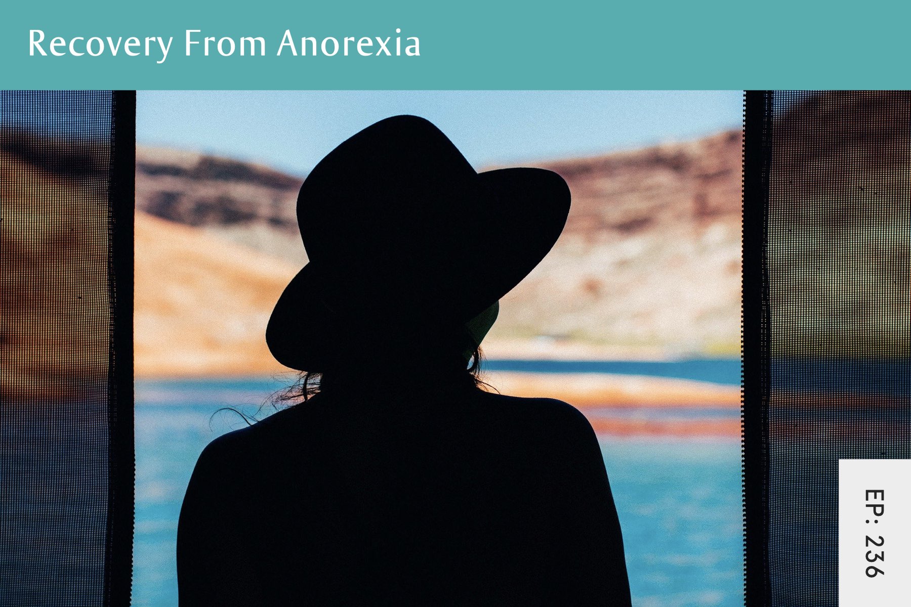 236: Recovery From Anorexia - Seven Health: Eating Disorder Recovery and Anti Diet Nutritionist