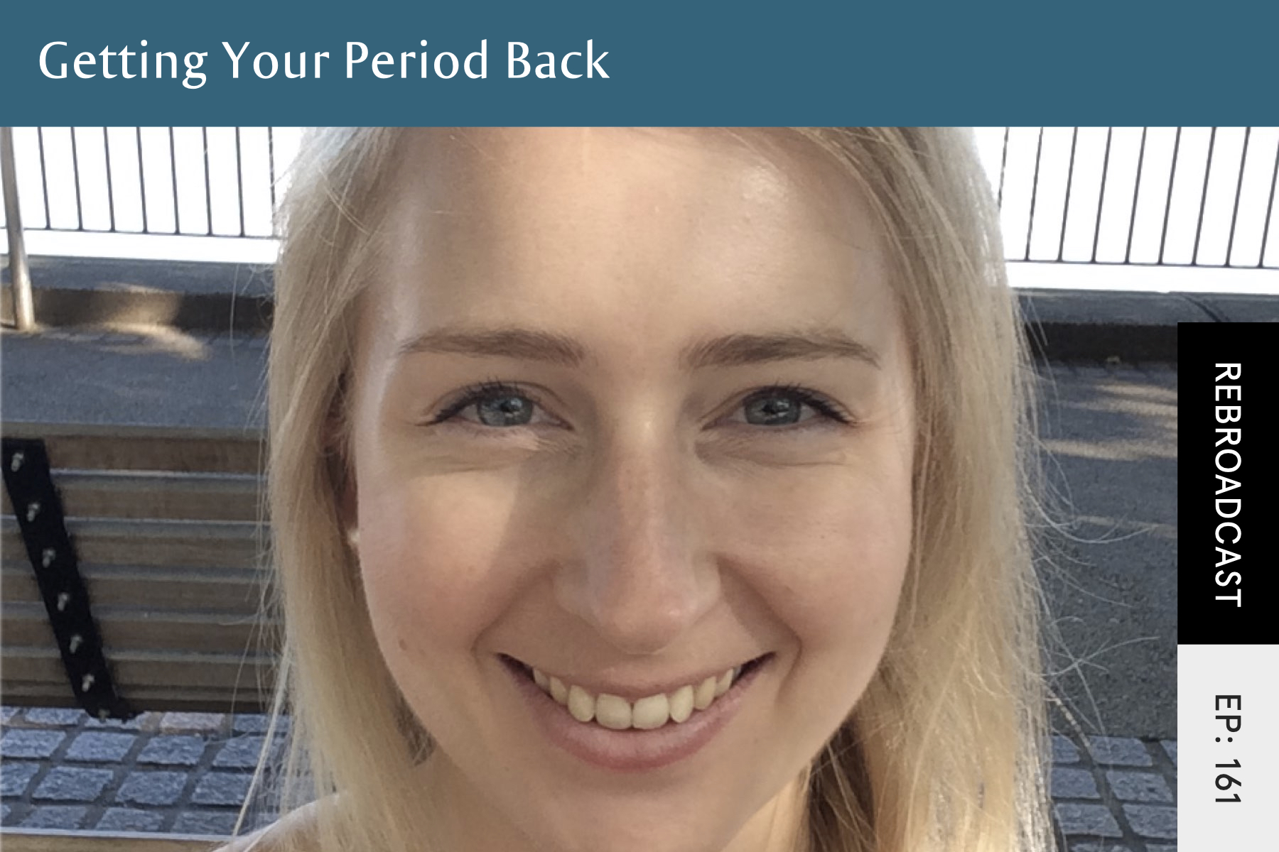Rebroadcast: The Process Of Getting Your Period Back - Seven Health: Eating Disorder Recovery and Anti Diet Nutritionist