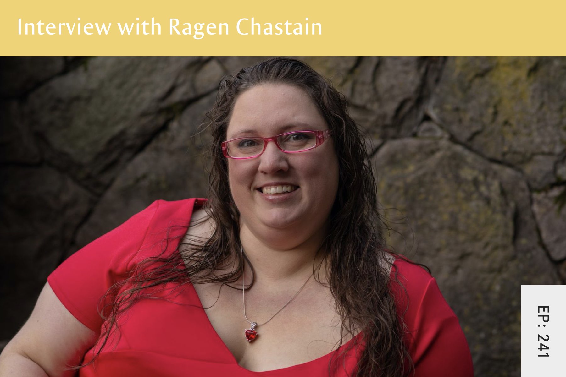 241: Health At Every Size and Weight Stigma with Ragen Chastain - Seven Health: Eating Disorder Recovery and Anti Diet Nutritionist