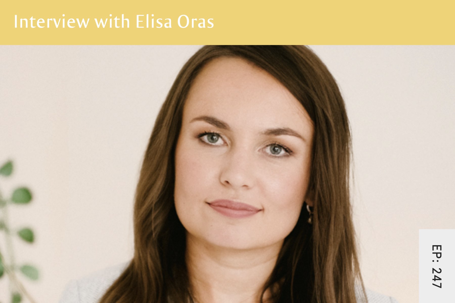 247: Recovery From Bulimia, Orthorexia And Extreme Dieting with Elisa Oras - Seven Health: Eating Disorder Recovery and Anti Diet Nutritionist