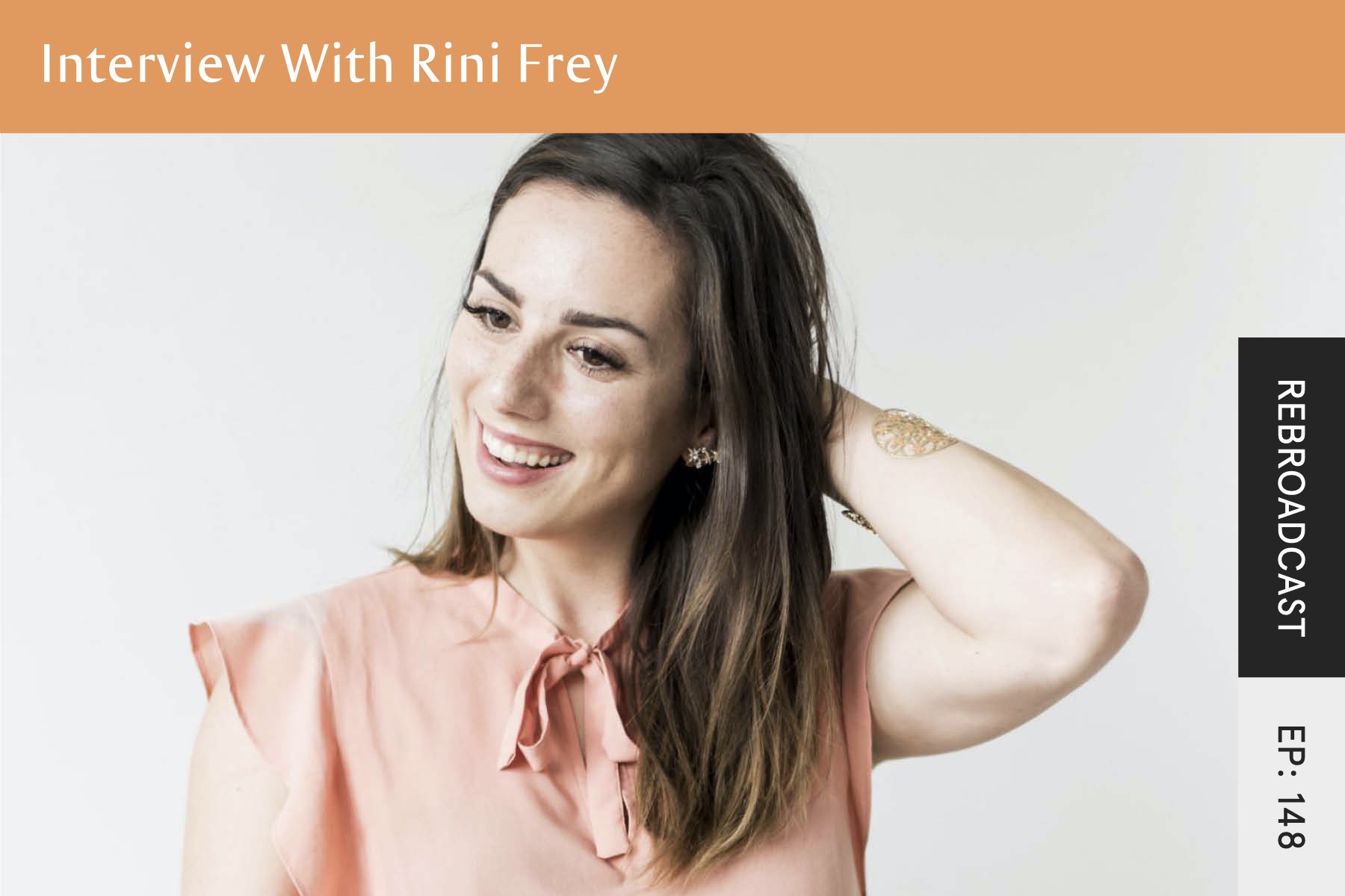 Rebroadcast: Interview with Rini Frey - Seven Health: Eating Disorder Recovery and Anti Diet Nutritionist