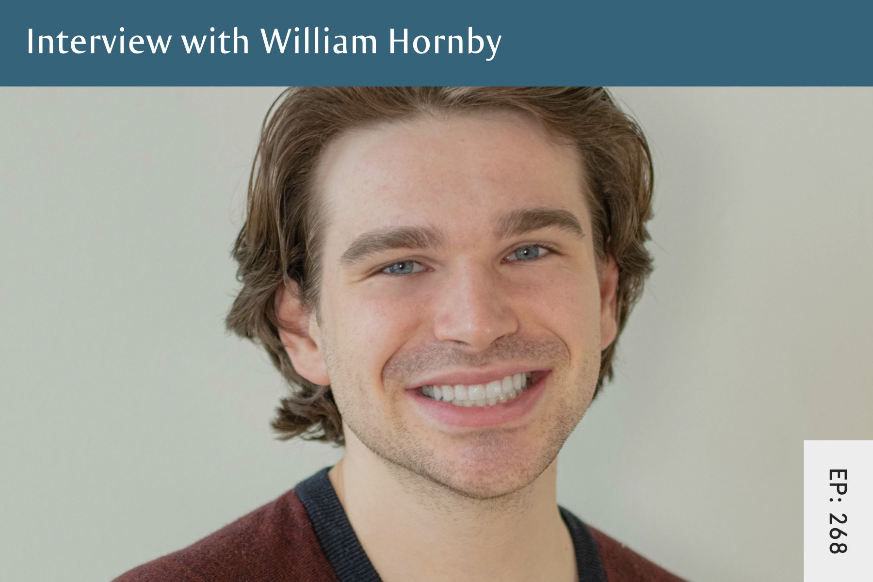 268: Eating Disorders in Men, Mental Health and Being An Advocate with William Hornby - Seven Health: Eating Disorder Recovery and Anti Diet Nutritionist