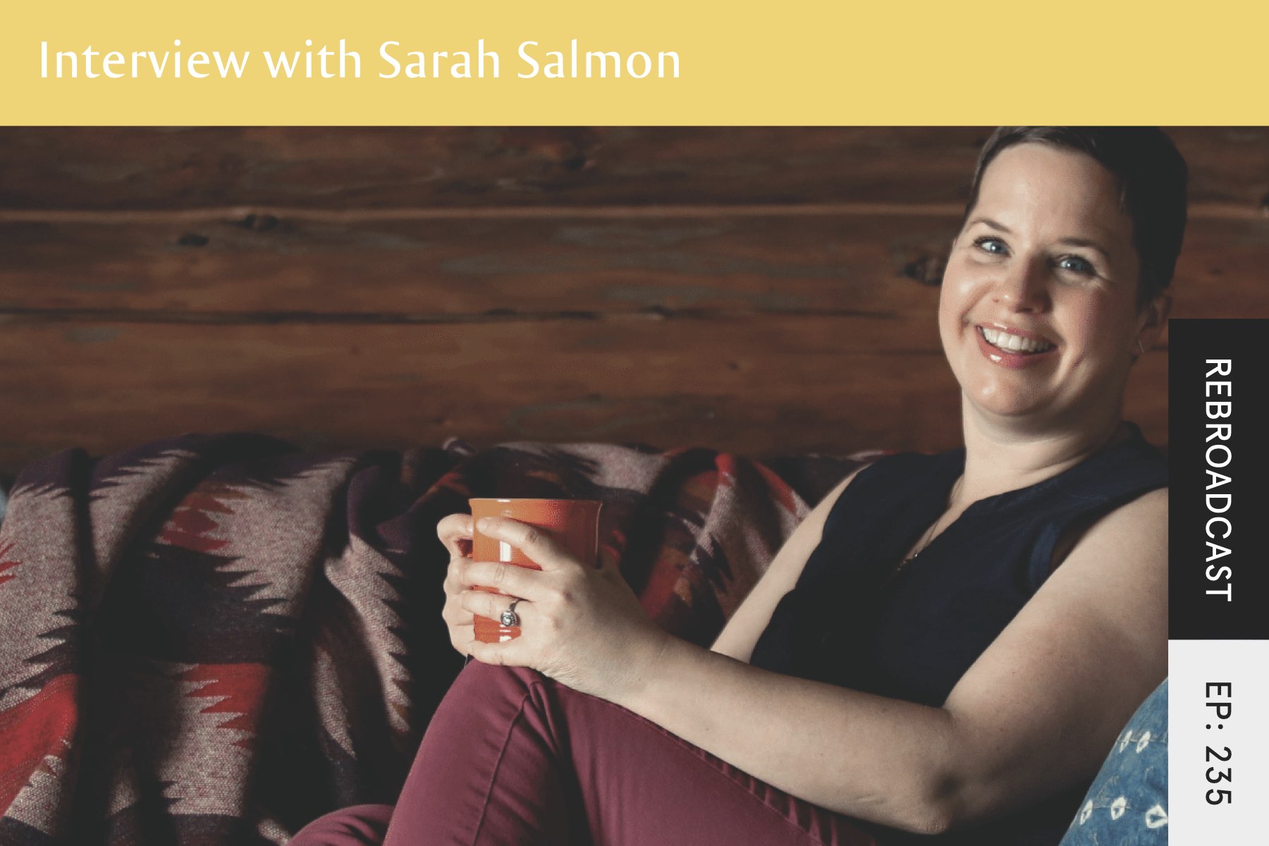 Rebroadcast: Introversion, Highly Sensitive Persons, and Knowing Thyself with Sarah Salmon - Seven Health: Eating Disorder Recovery and Anti Diet Nutritionist