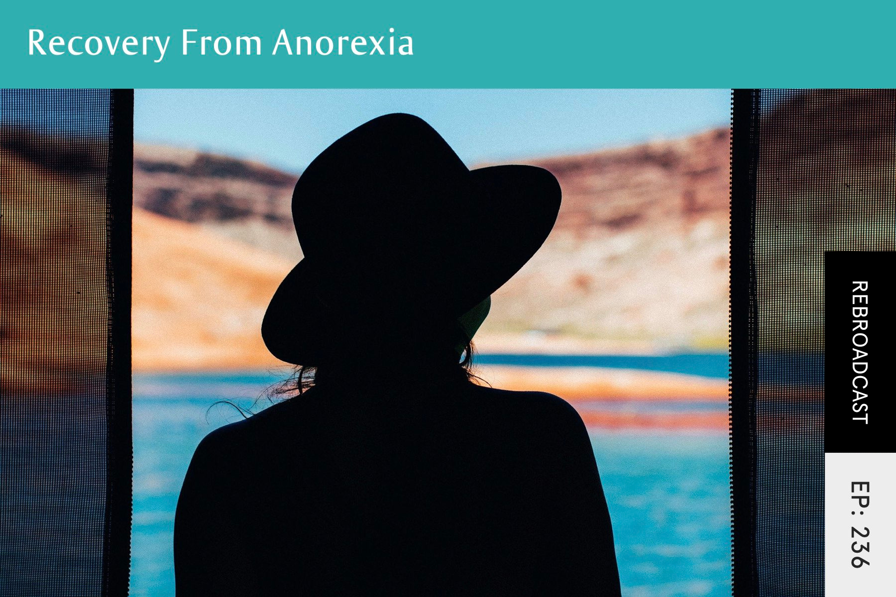 Rebroadcast: Recovery From Anorexia - Seven Health: Eating Disorder Recovery and Anti Diet Nutritionist