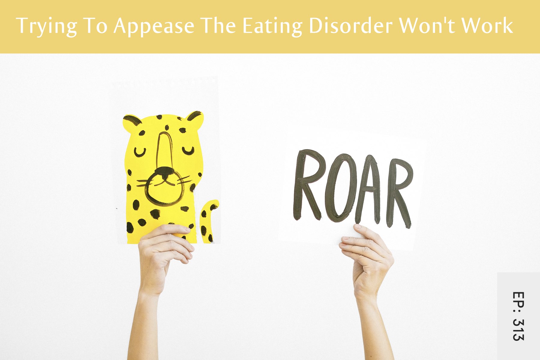 313: Trying To Appease The Eating Disorder Won’t Work - Seven Health: Eating Disorder Recovery and Anti Diet Nutritionist