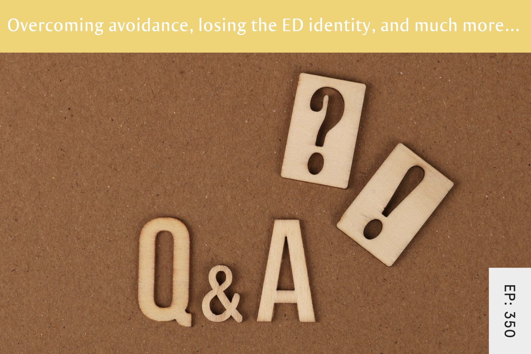 350: Overcoming avoidance, losing the ED identity, calorie requirements in recovery and much more… - Seven Health: Eating Disorder Recovery and Anti Diet Nutritionist