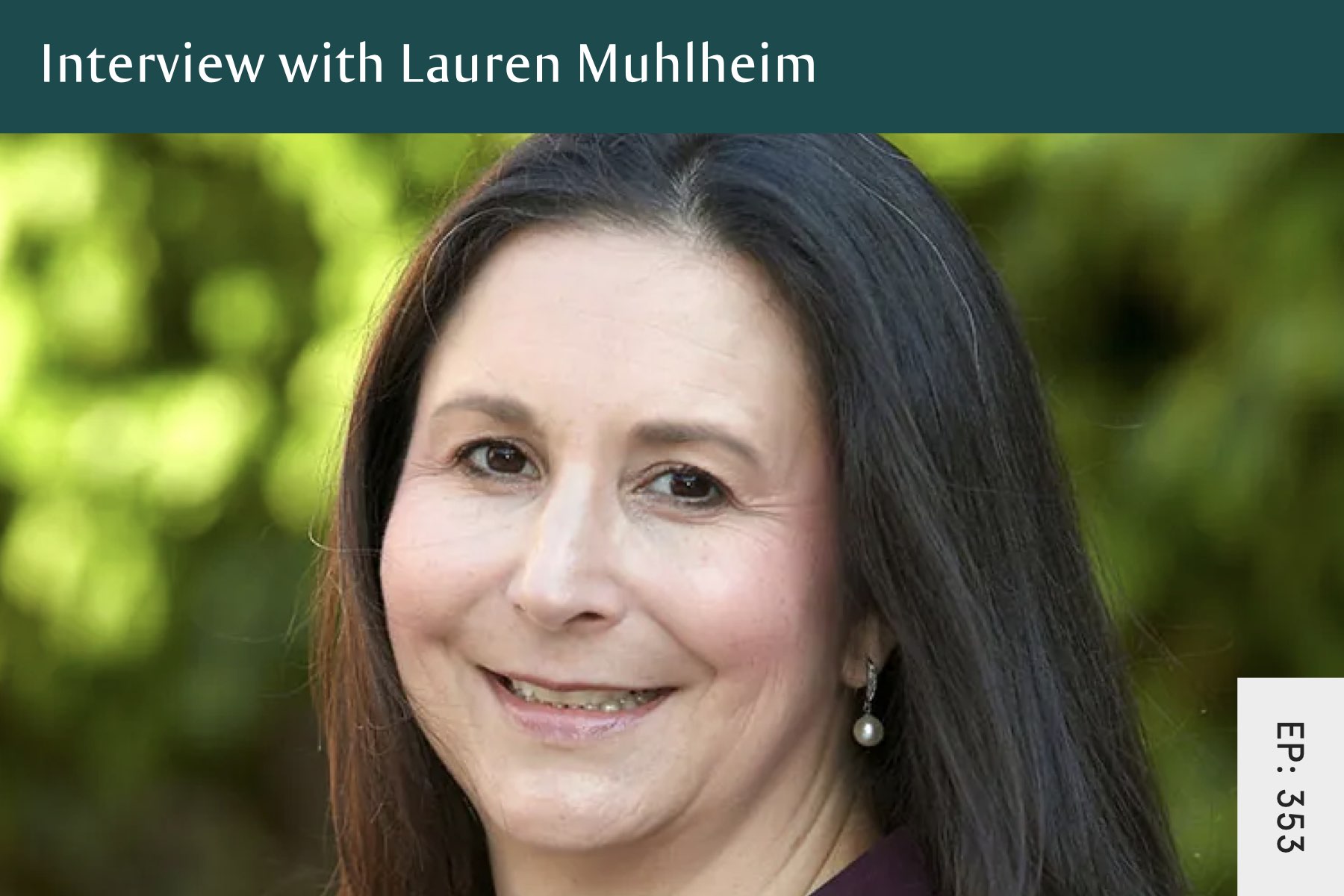 353: Weight-Inclusive CBT for Eating Disorders with Dr. Lauren Muhlheim - Seven Health: Eating Disorder Recovery and Anti Diet Nutritionist