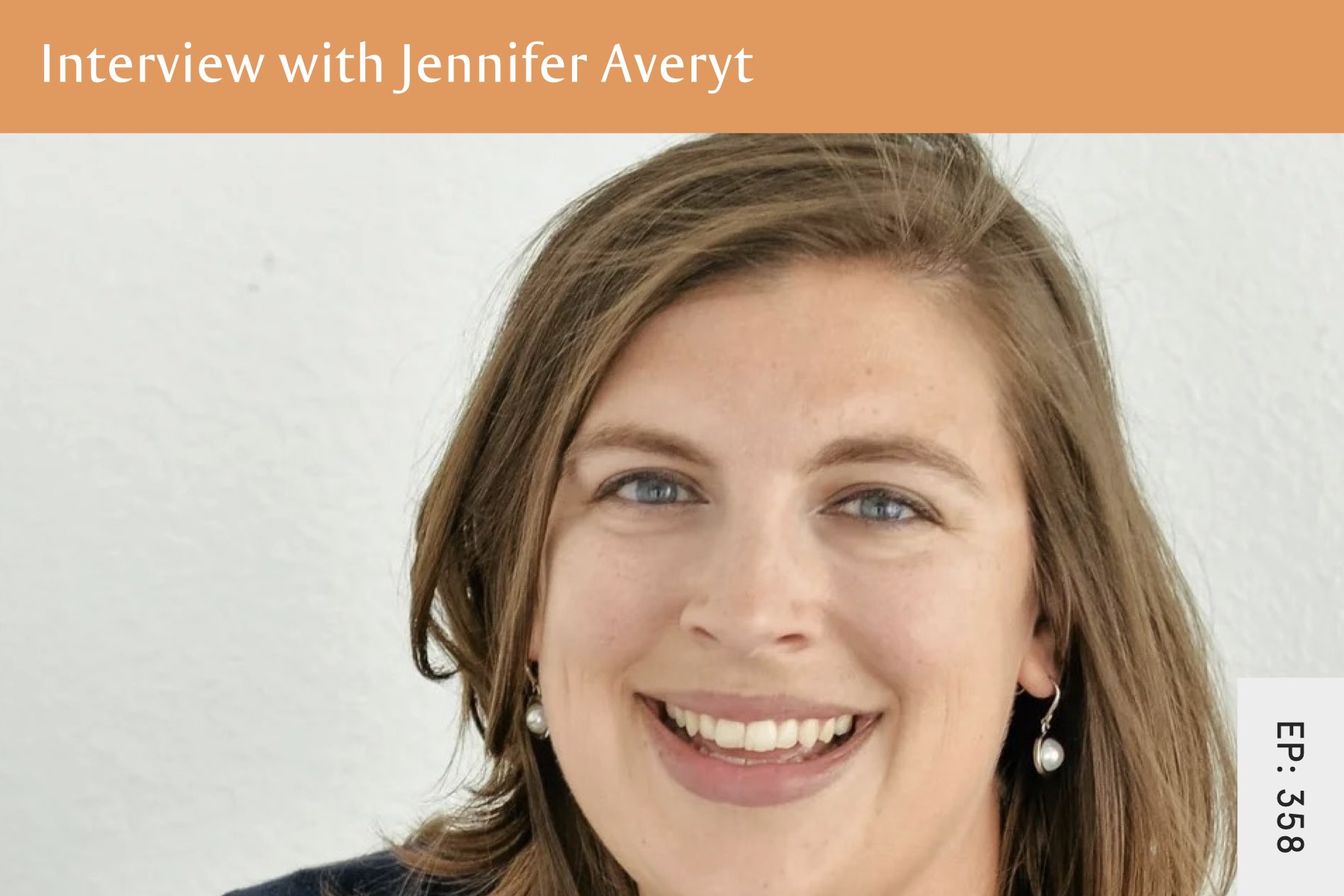 358: CBT For Eating Disorders, Chronic Pain, Insomnia, Depression, Diabetes and GLP-1’s with Jennifer Averyt - Seven Health: Eating Disorder Recovery and Anti Diet Nutritionist