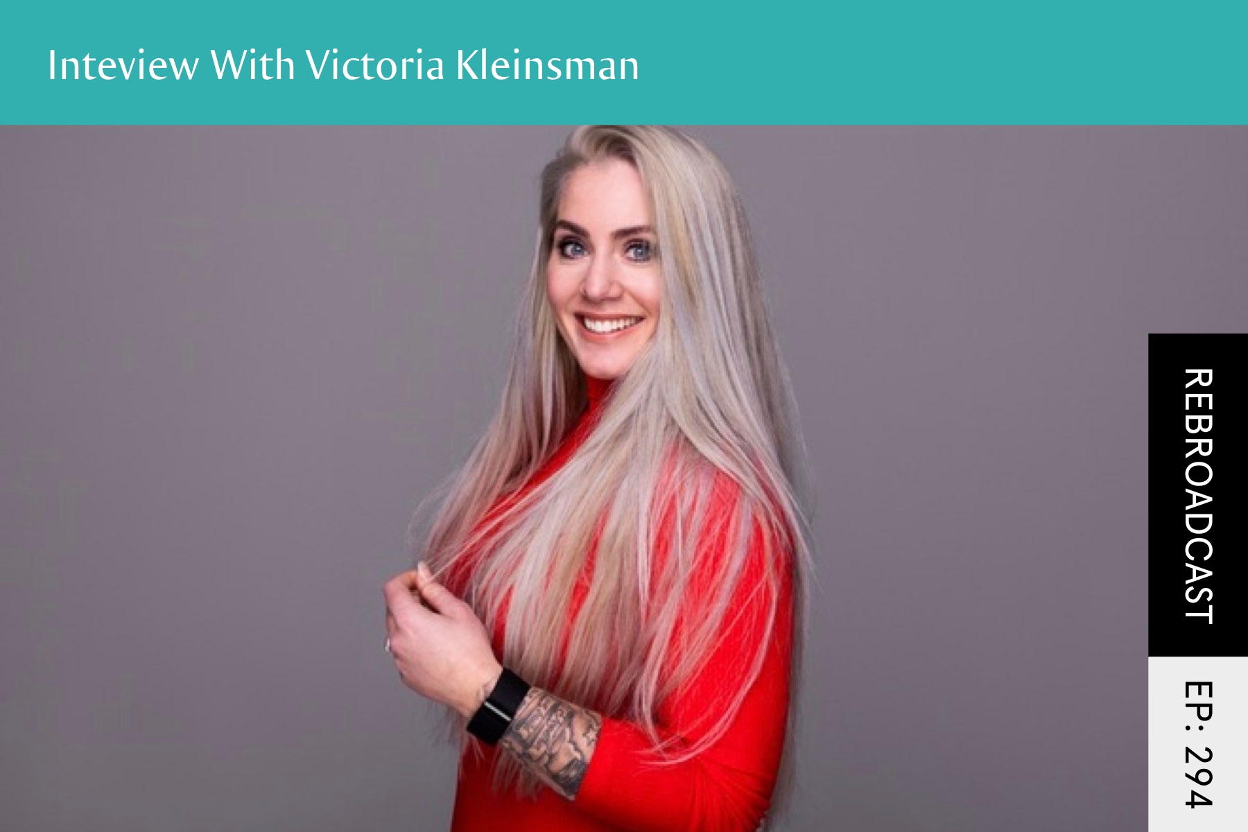 Rebroadcast: Overcoming Complex Trauma, Escaping An Abusive Relationship And Reaching Full Recovery with Victoria Kleinsman - Seven Health: Eating Disorder Recovery and Anti Diet Nutritionist