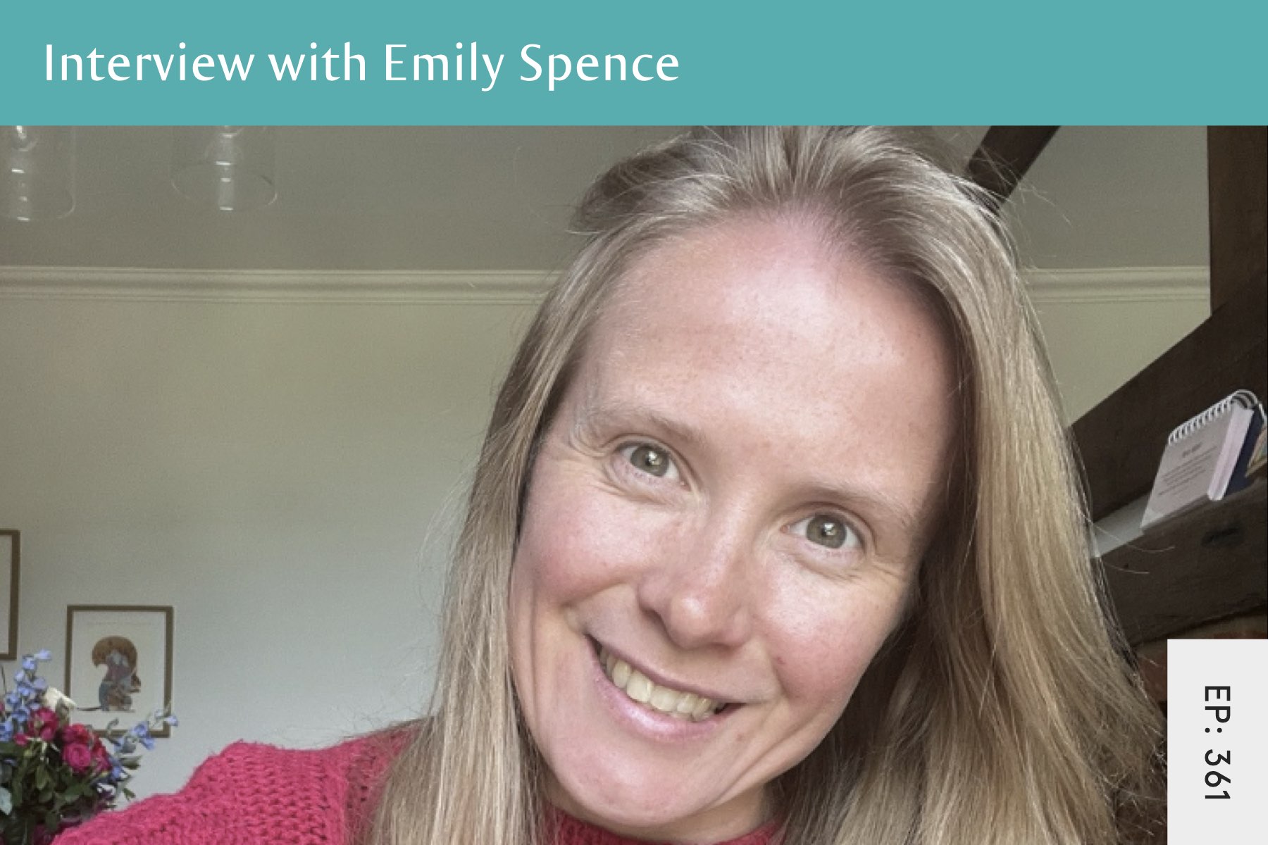 361: Extreme Hunger, Neural Rewiring And Taking Bold Steps In Recovery with Emily Spence - Seven Health: Eating Disorder Recovery and Anti Diet Nutritionist
