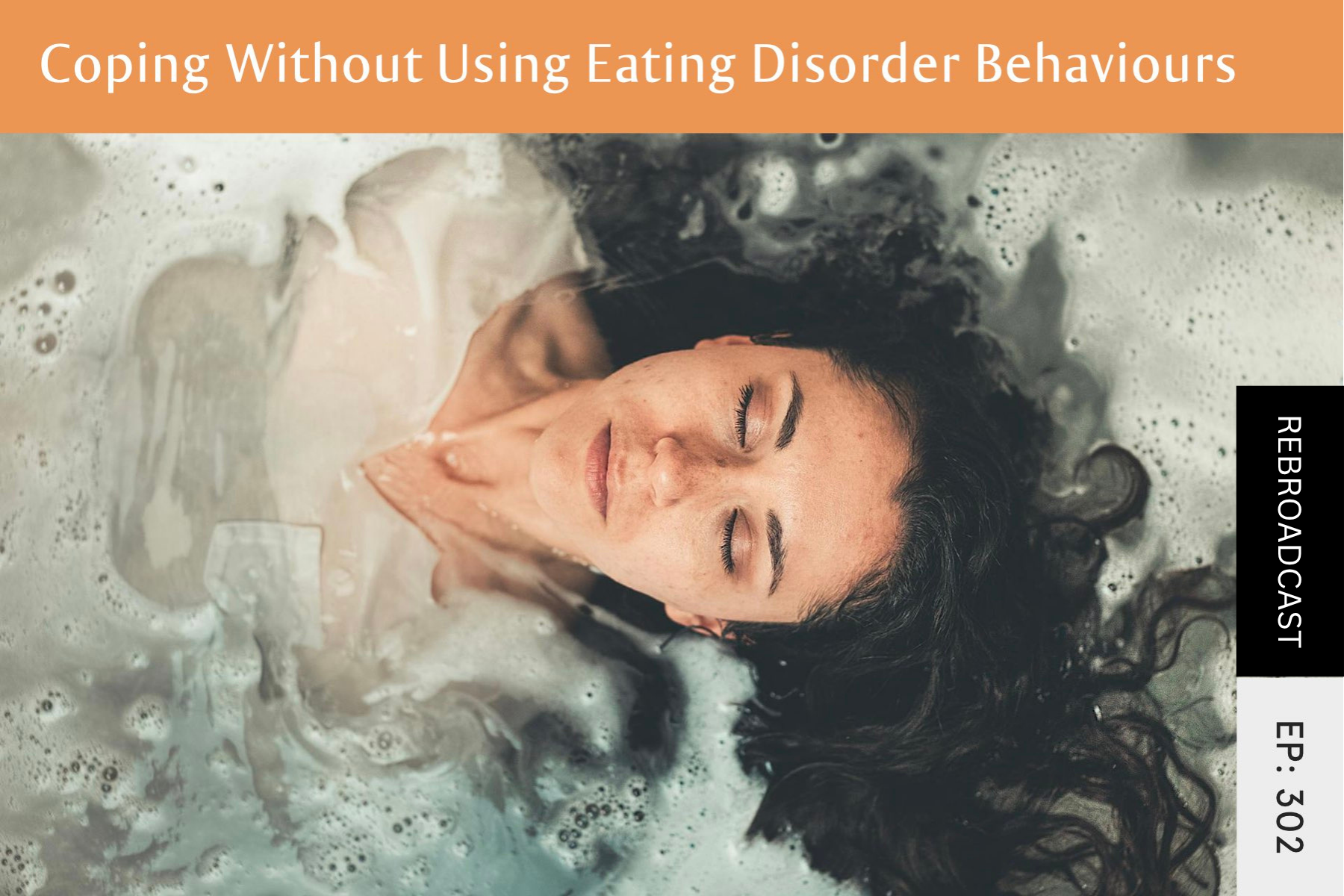 Rebroadcast: ‎Coping Without Using Eating Disorder Behaviours - Seven Health: Eating Disorder Recovery and Anti Diet Nutritionist
